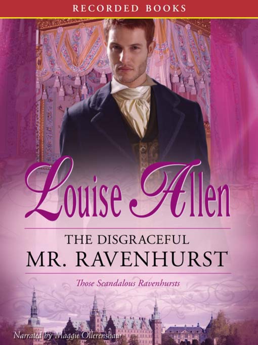 Imagen de portada para The Disgraceful Mr. Ravenhurst